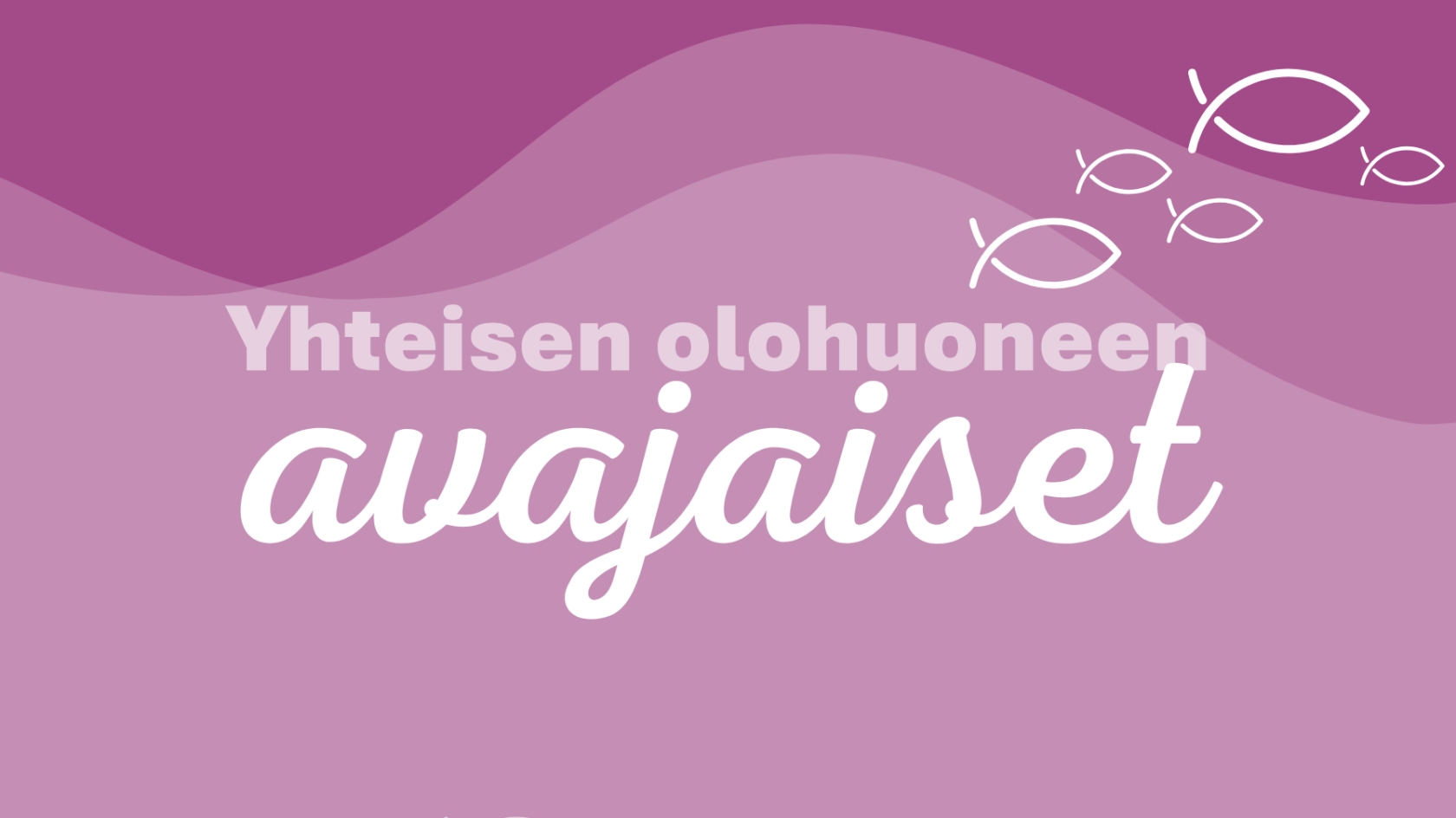 Yhteisen olohuoneen avajaiset 5.9.