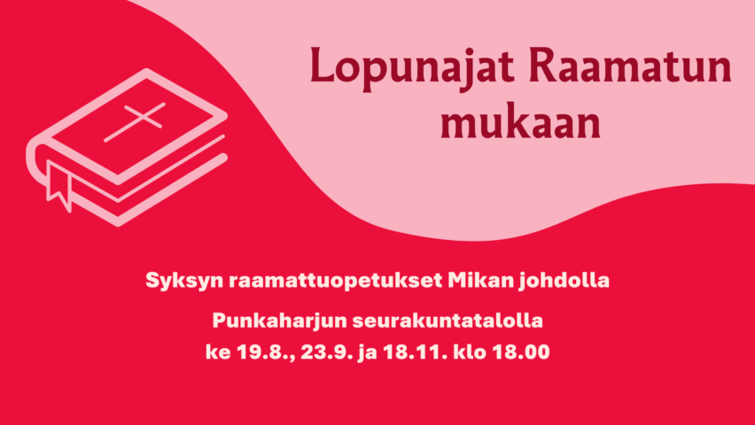 Mainos, jossa kuvat Raamatusta ja opetusten päivämäärät.