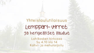 Yhteislaulutilaisuus Lohikosken kirkossa